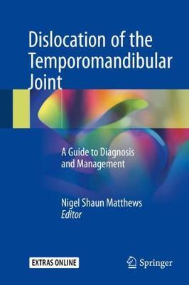 【预订】Dislocation of the Temporomandibular Joint