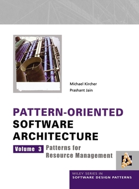 预订 Pattern-Oriented Software Architecture - Patterns for Resource Management V 3 基于模式的软件结构 - 分布服务模式与构