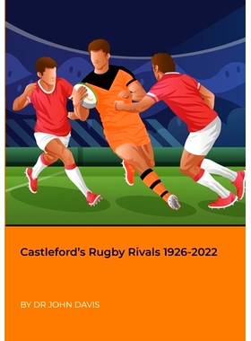 预订 Castleford’s Rugby Rivals 1926-2022: 9781447631026