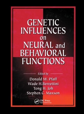 【预订】Genetic Influences on Neural and Behavioral Functions