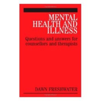 预订 Mental Health And Illness - Questions And Answers For Counsellors And Therapists 脑健康与疾病：精神治疗医师问答集: