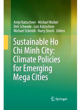 预订 Sustainable Ho Chi Minh City: Climate Policies for Emerging Mega Cities: 9783319791456