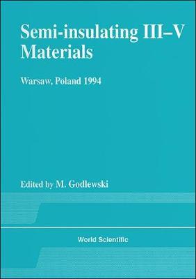 【预订】SEMI-INSULATING III-V MATERIALS - PROCEEDINGS OF THE 8TH CONFERENCE