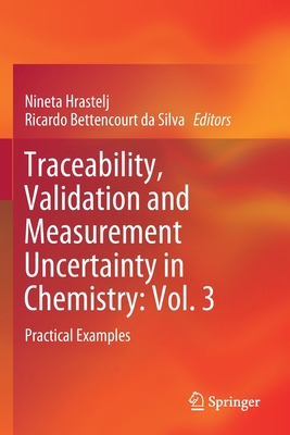 【预订】Traceability, Validation and Measurement Uncertainty in Chemistry: Vol. 3