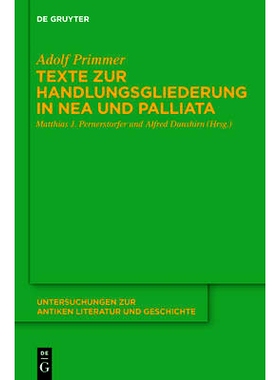 预订 Texte zur Handlungsgliederung in Nea und Palliata: 9783110370973