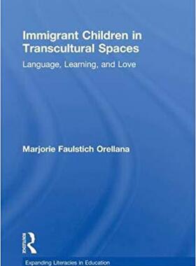【预售】Immigrant Children in Transcultural Spaces