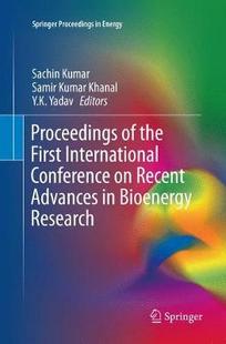 Research Bioenergy 预订 Proceedings Recent First the International Advances Conference
