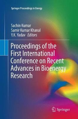 【预订】Proceedings of the First International Conference on Recent Advances in Bioenergy Research