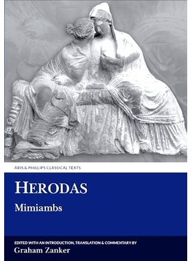 预订 Herodas: Mimiambs 希罗达：米米阿姆布斯: 9780856688737
