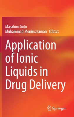 【预订】Application of Ionic Liquids in Drug Delivery 9789811643644