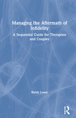 【预订】Managing the Aftermath of Infidelity 9781138317772
