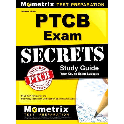 预订 Secrets of the Ptcb Exam Study Guide: Ptcb Test Review for the Pharmacy Technician Certification Board Examination: