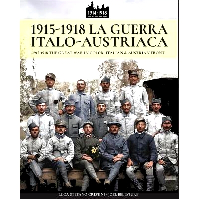 预订 1915-1918 La guerra Italo-austriaca: 1915-1918 The Great War in color - Italian & Austrian front: 9788893272803