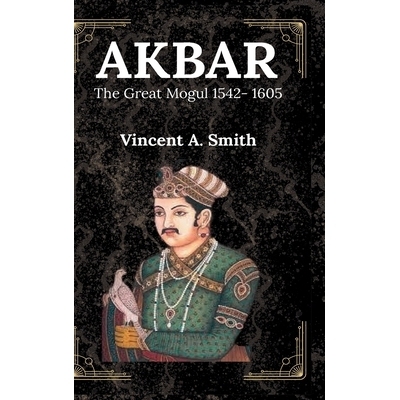 预订 Akbar the Great Mogul: 9789355272966