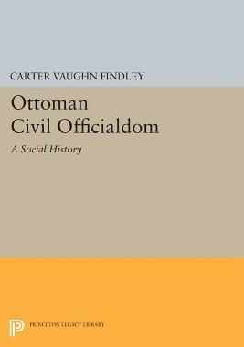 【预订】Ottoman Civil Officialdom