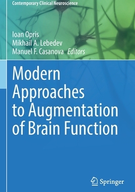 【预订】Modern Approaches to Augmentation of Brain Function 9783030545666