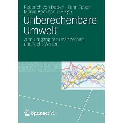 预订 Unberechenbare Umwelt: Zum Umgang mit Unsicherheit und Nicht-Wissen 不可预知的环境：不确定性和知识缺乏的处理: 97835