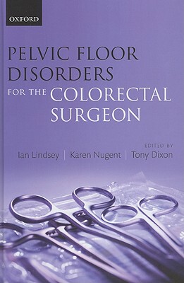 【预订】Pelvic Floor Disorders for the Colorectal Surgeon