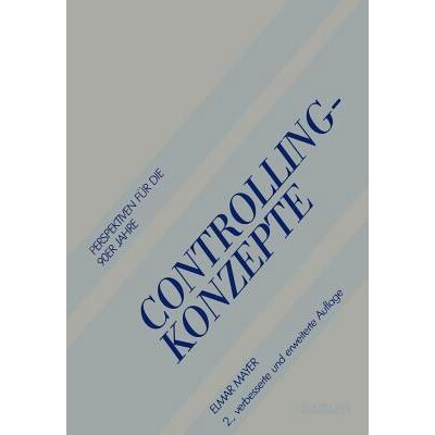 预订 Controlling-Konzepte: Perspektiven für die 90er Jahre: 9783663000785