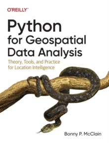 【预订】Python for Geospatial Data Analysis: Theory, Tools, and Practice for 9781098104795