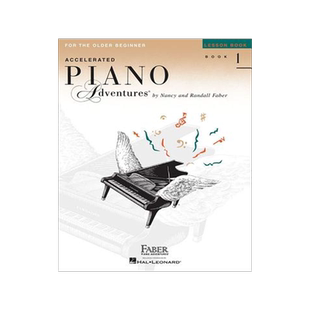 1级课本 国际版 菲伯尔钢琴快速教程 英文原版 Accelerated Piano Adventures for the Older Beginner