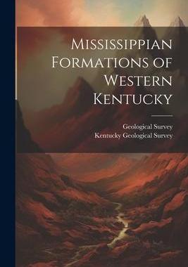 [预订]Mississippian Formations of Western Kentucky 9781021742735