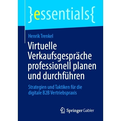 预订 Virtuelle Verkaufsgespräche professionell planen und durchführen: 9783658431433