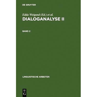 预订 Dialoganalyse II: Referate der 2. Arbeitstagung, Bochum 1988, Bd. 2: 9783484302303