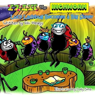 Becomes 9781732362130 The Sister Big Ladybug Lucy Inchworm Izzie 预订