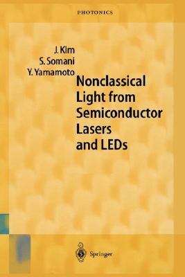 【预订】Nonclassical Light from Semiconductor Lasers and LEDs