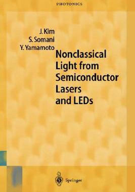 【预订】Nonclassical Light from Semiconductor Lasers and LEDs