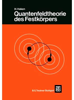 预订 Quantenfeldtheorie des Festkörpers: 9783519030256