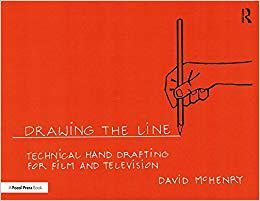 【预售】Drawing the Line: Technical Hand Drafting for Film and Television
