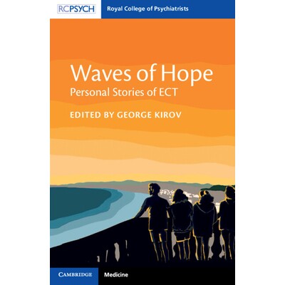 预订 Waves of Hope Personal Stories of ECT 希望的浪潮：ECT的个人故事 9781009554619