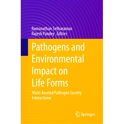 预订 Pathogens and Environmental Impact on Life Forms: Multi-faceted Pathogen Society Interactome 病原体与环境对生命形式