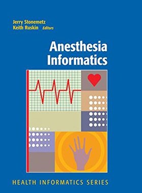【预订】Anesthesia Informatics