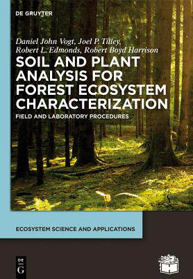 【预订】Soil and Plant Analysis for Forest Ecosystem Characterization 9783110290295