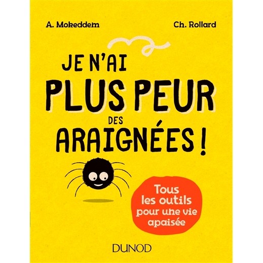 预订 Je n’ai plus peur des araignées : tous les outils pour une vie apaisée 我不再害怕蜘蛛：和平生活的所有工具: 97821