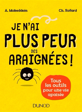 预订 Je n’ai plus peur des araignées : tous les outils pour une vie apaisée 我不再害怕蜘蛛：和平生活的所有工具: 97821