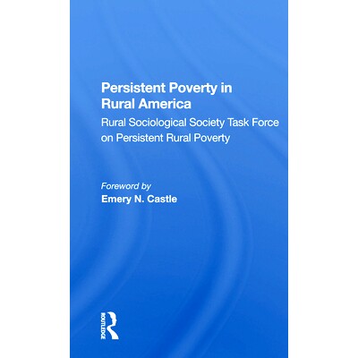 预订 Persistent Poverty In Rural America 美国农村地区的*贫困: 9780367298104