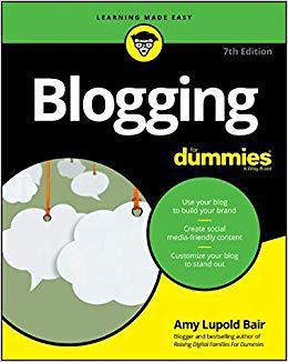 【预售】Blogging For Dummies, 7Th Edition