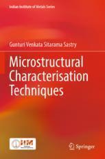 [预订]Microstructural Characterisation Techniques 9789811935114
