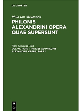 预订 Indices ad Philonis Alexandria Opera, Pars 1: 9783112659014