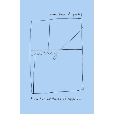 预订 Some Lines of Poetry: From the Notebooks of Bpnichol 一些诗句:来自 Bpnichol 的笔记本: 9781552454909