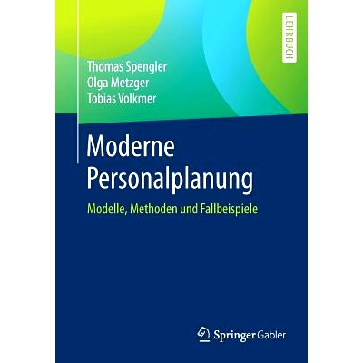 预订 Moderne Personalplanung: Modelle, Methoden und Fallbeispiele: 9783658259341