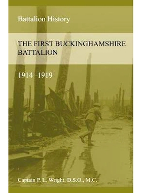 预订 The First Buckinghamshire Battalion 1914-1919: 9781783311828