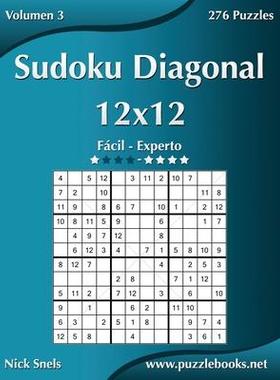 [预订]Sudoku Diagonal 12x12 - de Facil a Experto - Volumen 3 - 276 Puzzles 9781512355420