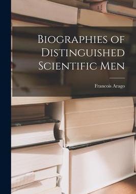 [预订]Biographies of Distinguished Scientific Men 9781017878646