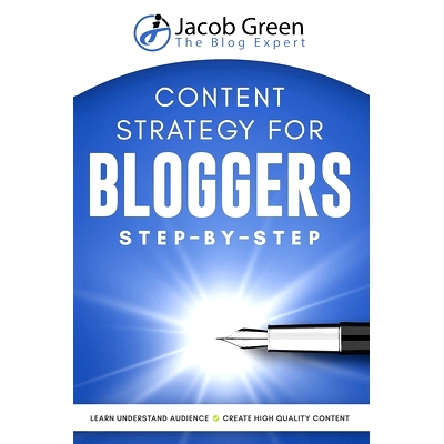 预订 Content Strategy For Bloggers Step-By-Step: 9781952502354