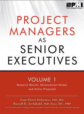 【预订】Project Managers as Senior Executives: Research Results, Advancement 9781935589259